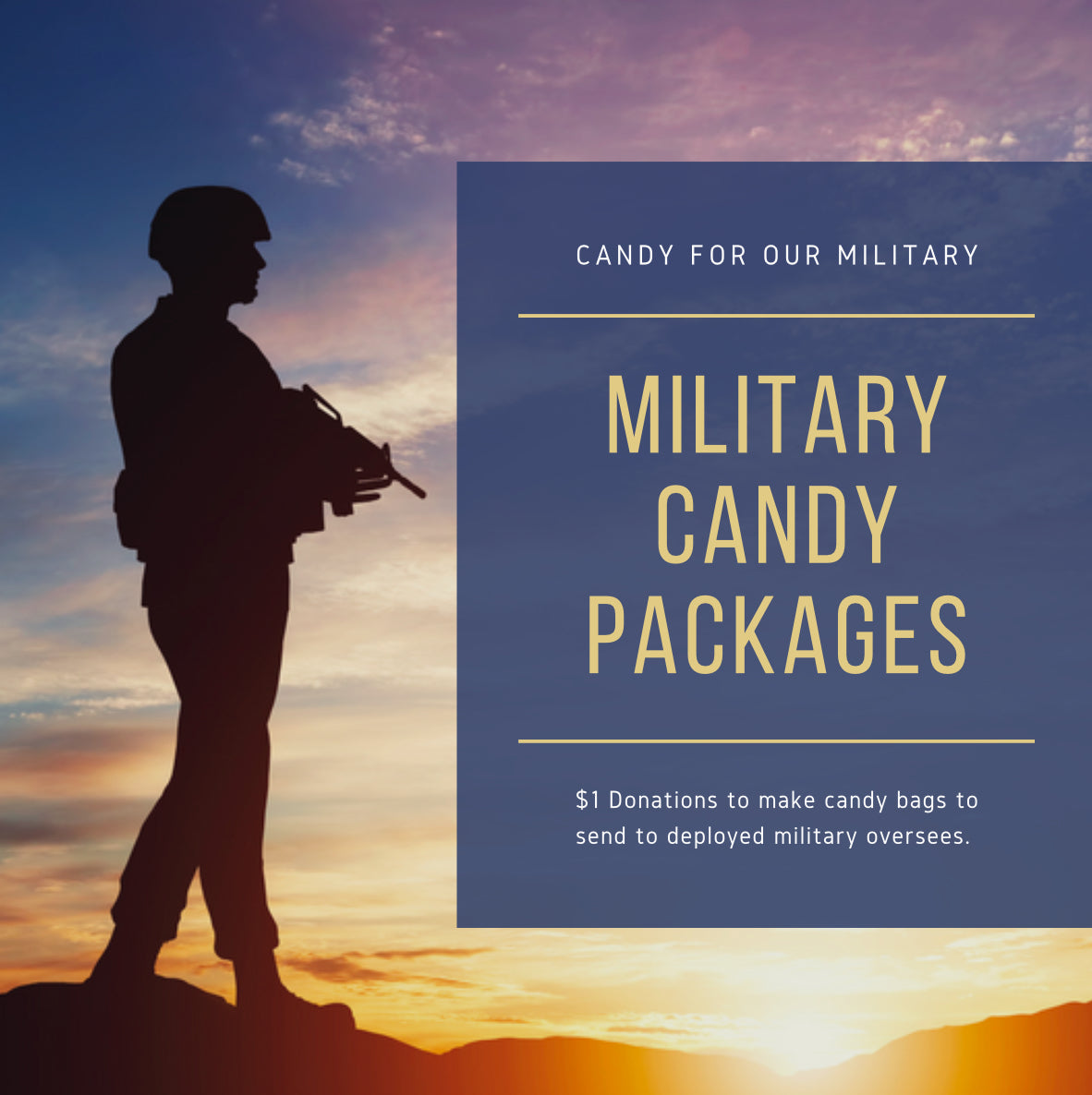 Candy for our Military